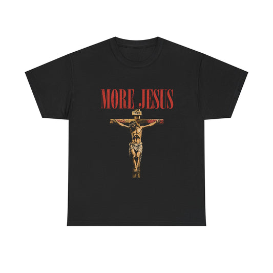 More Jesus T-Shirt — Vintage Crucifix Graphic Christian Tee