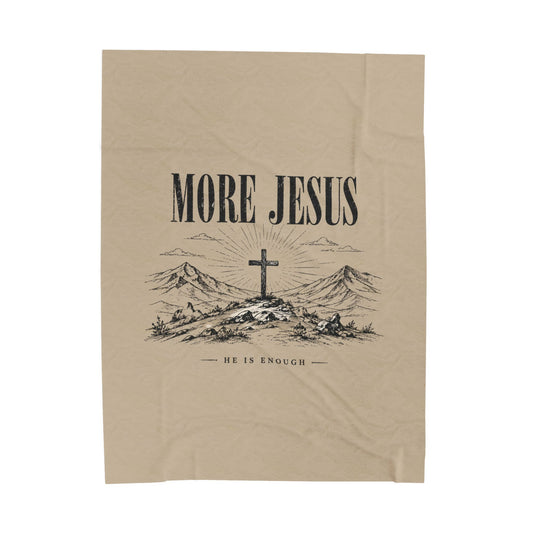Velveteen Plush Blanket — "More Jesus" Cross Devotional Throw