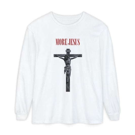 More Jesus Long Sleeve T-Shirt — Christian Crucifix Faith Tee