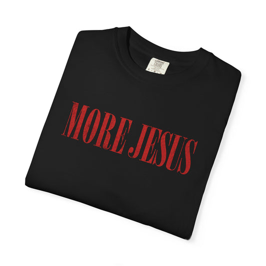 Jesus Prayer T-Shirt — "More Jesus" Graphic Christian Tee