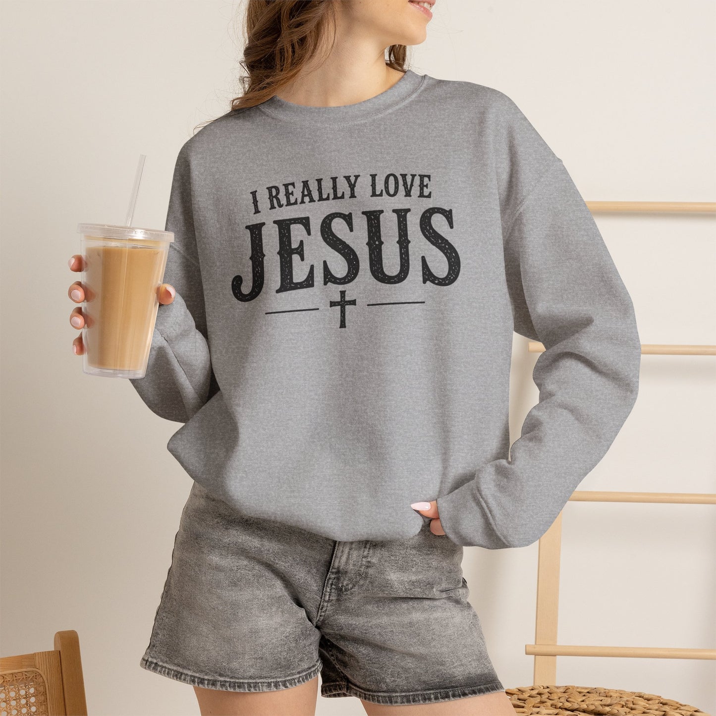 I Really Love Jesus Sweatshirt - Christian Faith Crewneck
